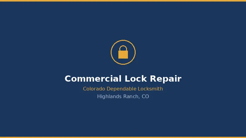 Commercial Door Lock Repair in Highlands Ranch, CO