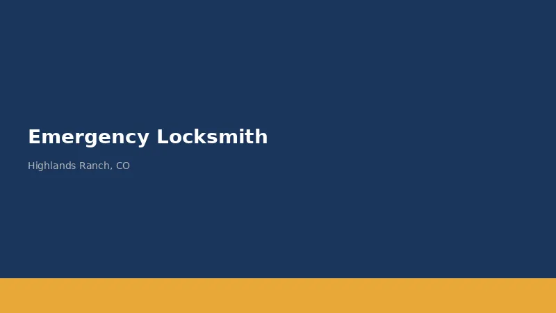 Emergency Locksmith in Highlands Ranch, CO